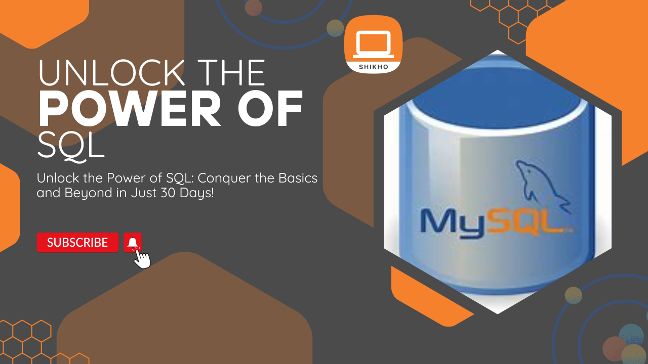 Unlock the Power of SQL: Conquer the Basics and Beyond in Just 30 Days!