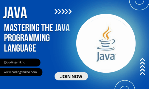 “Java Mastery: A Comprehensive Guide to Mastering the Java Programming Language”